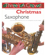 5296.  J. Power : Three's a Crowd Christmas Saxophone Easy/Intermediate