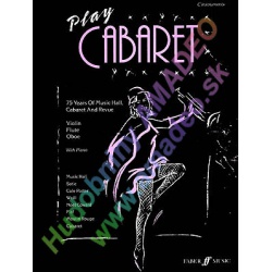 2006. A.Gout : Play Cabaret : 75 Years Of Music Hall, Violin, flute, oboe with piano (Faber)