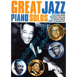 2022. Great Jazz Piano Solos - 20 jazz classics arranged for piano solo (Wise)