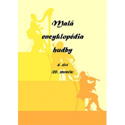 1413. J.Bukovinská : Malá encyklopédia hudby 4.diel (20. storočie)