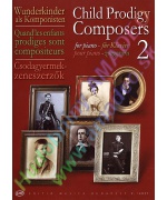 4870. J.Péteri : Child Prodigy Composers for Piano 2 (EMB)