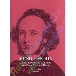 2225. F.Mendelssohn-Bartholdy : Easy Piano Pieces  & Dances (Bärenreiter)