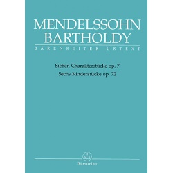 0104. F.Mendelssohn-Bartholdy : 7 Charakterstücke op.7, 6 Kinderstücke op.72, Urtex (Bärenreiter)