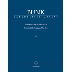 5436. G.Bunk : Complete Organ Works, Volume VI Urtext + CD(Bärenreiter)