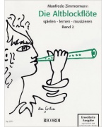 4974. M.Zimmermann : Die Altblockflöte spielen - lernen - musizieren 2 + CD