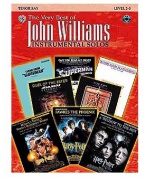4929. J. Williams : The Very Best Of John Williams: Instrumental Solos (Tenor Sax) (Music Sales)