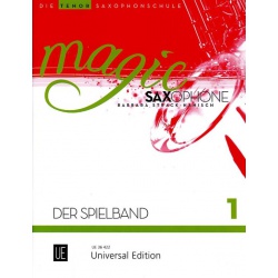 4923. Magic Saxophone - Der Spielband 1 Die Tenor saxophoneschule (Universal Edition)