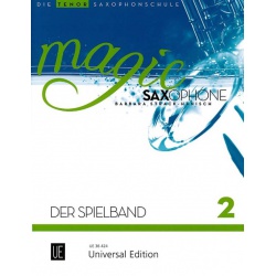 4924. Magic Saxophone - Der Spielband 2  Die Tenor saxophoneschule (Universal Edition)