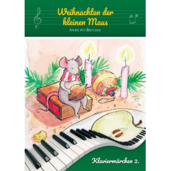 0107. A. Ari-Bencses : Weihnachten der kleinen Maus Klaviermärchen 2.