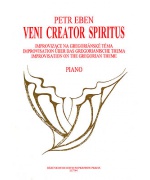 0249. P.Eben : Veni creator spiritus (improvizace na gregoriánske téma)