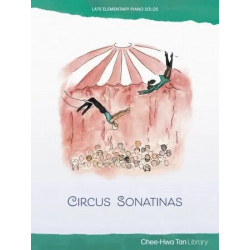 klikni pre zväčšenie 0060. Chee-Hwa Tan : Circus Sonatinas Composer