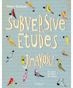 0015. P. Graham : Subversive Etudes for Piano