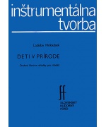 2929. L.Holoubek : Deti v prírode, drobné klavírne skladby pre mládež