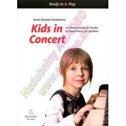 1584. A.Ramade-Etchebarne : Kids in Concert - 10 Piano Pieces for Children (Bärenreiter)