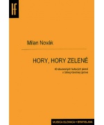 2922. M.Novák : Hory, hory zelené, 40 slovenských ľudových piesní v ľahkej úprave