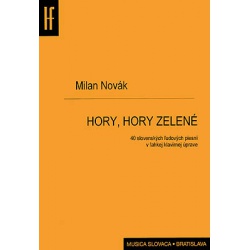 2922. M.Novák : Hory, hory zelené, 40 slovenských ľudových piesní v ľahkej úprave