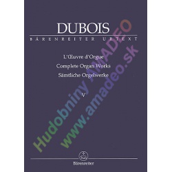 0852. T.Dubois : Complete Organ Works V. Urtext (Bärenreiter)