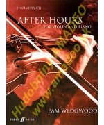 4415. P.Wedgwood : After Hours for Violin and Piano + CD (Faber)