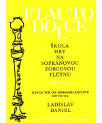 2395. L.Daniel : Škola hry na sopránovou zobcovou flétnu 3.díl