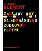 0765. M.Klement : Základy hry na sopránovou zobcovou flétnu