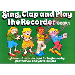 4918. H.Cox, G.Rickard : Sing, Clap & Play the Recorder Book 1 for Beginners (EJA)