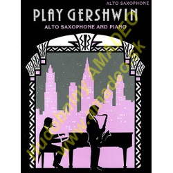 4315. G.Gershwin : Play Gershwin Alto Saxophone and Piano