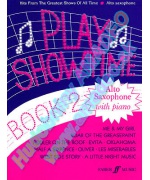 2070. F.Glover : Play Showtime Book 2, Solos for Alto Saxophone with piano, Hits ...