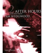 2993. P.Wedgwood : 2 After Hours for Piano Solo (Faber)