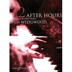 2993. P.Wedgwood : 2 After Hours for Piano Solo (Faber)