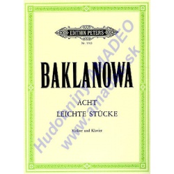 4489. N.Baklanova : Acht Leichte Stücke für Violin and Piano (Peters)