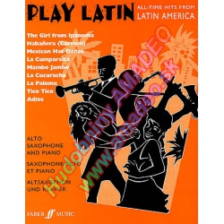 2030. Play Latin : All -Time Hits from Latin America, Alto Saxophone and Piano